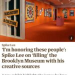 Spike Lee Instagram - The Guardian: ‘I’m Honoring These People’: Spike Lee’s Creative Sources At The Brooklyn Museum Click The Link On IG Story To Read The Article