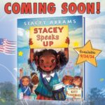 Stacey Abrams Instagram - BOOK ALERT: Join young Stacey and her friends as they face a new adventure in “Stacey Speaks Up” - illustrated by the incredibly talented @kitt.thomas.art. The latest tale arrives on September 24th but you can pre-order it now. Link in bio.
