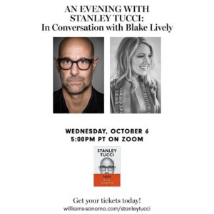 Stanley Tucci Instagram - So excited my favourite friend @blakelively is interviewing me about my new book. She eats even more than I do… that’s why I love her. Buy a ticket to come and watch the magic happen. (Link in stories)