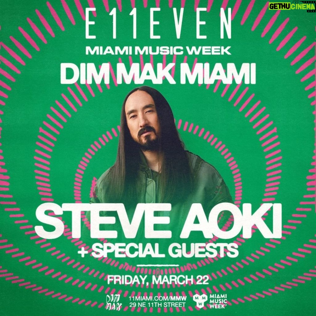 Steve Aoki Instagram - This #MMW with @dimmak is going to be a wild one! Featuring @SteveAoki + special guests at @11Miami Friday, March 22! Full lineup coming soon! Tickets & Tables: 11miami.com/mmw #E11EVEN #DimMak #SteveAoki Miami, Florida