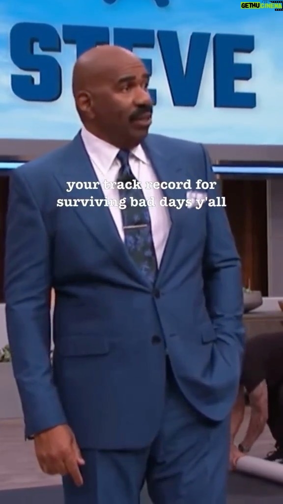 Steve Harvey Instagram - You have survived 100% of your bad days