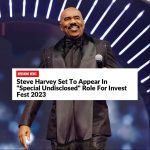 Steve Harvey Instagram - The legendary @iamsteveharveytv will take center stage at this year's Invest Fest in a 'Special Undisclosed' role that's guaranteed to be epic! Get your tickets and vendor booths now. Link in bio. Follow @investfestival for all updates. #investfest2023 #TheBiggestEver Atlanta, Georgia