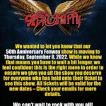 Steven Tyler Instagram – #REPOST @aerosmith
We wanted to let you know that our 50th Anniversary Fenway show is moving to Thursday, September 8, 2022. While we know that means you have to wait a bit longer, we feel confident this is the right move in order to ensure we give you all the show you deserve for everyone who has held onto their ticket to see this show. All tickets will be valid for the new dates – Check your emails for more details. 

We can’t wait to rock with you all. -Aerosmith
