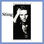 Sting Instagram - The 35th Anniversary Expanded Edition of ...Nothing Like the Sun is available now on all digital platforms! The 26-track Expanded Edition features the original 12 songs on the album plus 14 bonus tracks that consist of B-sides, remixes, alternate versions, and instrumentals. Check it out now through the link in my bio.