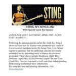 Sting Instagram - Following the announcements earlier this week that Sting’s shows in Dijon and St. Etienne were postponed as a result of Covid cases of members on his My Songs Tour, Live Nation regrets to announce that the additional concerts previously scheduled for the upcoming week in France are also now postponed. Those shows include Strasbourg (April 4th), Toulouse (April 6th), Aix En Province (April 7th) and Caen (April 9th). Fans are requested to hold onto their tickets pending forthcoming rescheduled show information. For complete tour and ticketing information, visit: www.sting.com.
