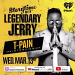 T-Pain Instagram - New episode featuring the one the only @tpain OUT NOW.In this clip T-Pain shares with host @bigjerryclark how a chance phone call and meeting with @akon and @__bu changed his life and how choosing career over money was the choice to make.Listen wherever you stream your favorite podcast #LegendaryJerry #TPain #NappyBoy