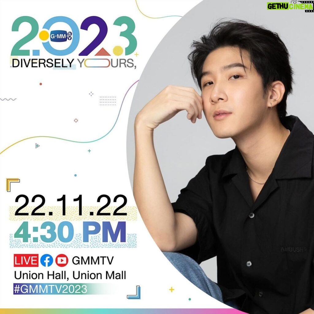 Thanawat Ratanakitpaisan Instagram - GMMTV 2023 DIVERSELY YOURS, . COME JOIN US 22.11.22 | 4:30 PM Watch the live streaming globally together on GMMTV Facebook and YouTube. #GMMTV2023