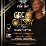 Tiffany Haddish Instagram - It’s Going Down @ohekacastle in Long Island, NY!!! On Sunday, July 30th 2023 @celebritysportsentertainment & @themoneyteam presents the Great Gatsby Affair… Hosted By Yours Truly! 🔌Powered By @1800liquors @ticketbash @danspaper @wooshi.world @irie @buckedup @enhancehealthllc @parlor.games @cbdhealthcarecompany @longislandpress @wooterapparel •Benefiting @duponcancer & many other great foundations! 🎟Tickets & VIP Packages on sale now!!! Visit: www.ticketbash.com/oheka •DM @celebritysportsentertainment if you’re interested in being an event sponsor! Jefferson Park