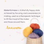 Tom Daley Instagram - I started knitting as a way to unwind between dives… less time in my head and more time in my hands I guess! That sense of calm and focus, I know it’s a feeling that so many of you have too when you craft..but there’s never been the right word to describe that feeling.. until now!? Introducing #Makefulness. If you thought our @madewithlovebytomdaley partners at @lovecraftscom (aka the home of Makefulness) pinched that word from the dictionary, the answer is nope! There simply wasn’t a word to describe the warm and fuzzy feels we all get when making.. so they crafted one! There’s lots of ways you can experience Makefulness and they’re all as unique as the makers who embody it. What does it mean to you? Share a post using #makefulness