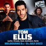Tom Ellis Instagram – I’m excited to meet my Australian fans at Metro Comic Con in Melbourne on 8th and 9th of July!!!You can get tickets now at www.metrocomiccon.com.au