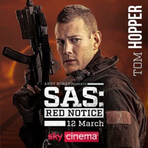 Tom Hopper Instagram - SAS:Red Notice
Coming March 12th🇬🇧 
March 16th 🇺🇸 🇨🇦 

#SkyCinema #SASRedNotice