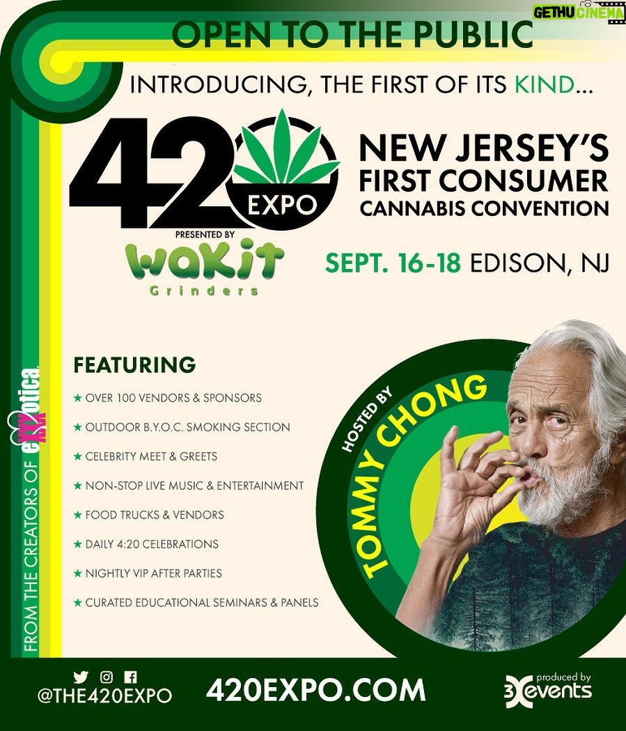 Tommy Chong Instagram - One month to go until @the420expo in Edison, NJ! It’s a B.Y.O.C. event with an onsite smoking section! Come burn one with me and a thousand of my closest friends, September 16-18 at the NJ Expo Center! Get your tickets at 420expo.com!