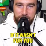 Travis Kelce Instagram - “The crazy part is I would never be playing this damn game if it wasn’t for you” 🥺 @killatrav let his big brother @jason.kelce know exactly how much he’s meant to him. FULL EPISODE OUT NOW. Link in bio