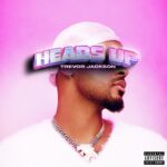 Trevor Jackson Instagram - Heads Up EP is out! Now available everywhere!!! #HeadsUpEp 📸: @legendaryshots.p