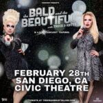 Trixie Mattel Instagram - I’m happy to let you know that we’re able to announce the new date for our #TheBaldAndTheBeautiful show in #SanDiego. I hope we’ll see you all on February 28th!