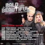 Trixie Mattel Instagram - Tickets for all of these upcoming #BaldAndTheBeautiful shows are now on sale. Get yours before they’re gone at the link in our bio!