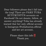 Tuba Büyüküstün Instagram - #Repost @tubalovedefenders ・・・ Dear followers please don't fall into the trap! There are FAKE TUBA BÜYÜKÜSTÜN accounts on Facebook! Do not donate, follow, or answer anything! Tuba has already warned that her only official account is Instagram @tubabustun.official and her art account. Please share this info among your friends‼️📢. Thank you. #fakeaccount #tubabüyüküstün #facebook #becareful