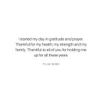 Tyler Perry Instagram – Be thankful. Be grateful. Today and every day. Happy Thanksgiving!