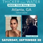 Tyler Perry Instagram - Join @kerrywashington and I this fall as we celebrate the release of her memoir THICKER THAN WATER. We’ll talk lessons learned from healing childhood wounds, how she embraces adversity, and the wisdom gained from her storied career. #ThickerThanWaterTour