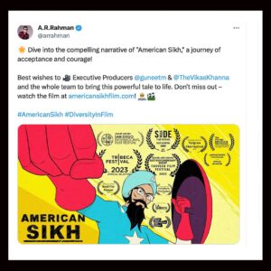 Vikas Khanna Instagram - Thank you Legend, Mentor & Friend for your support for AMERICAN SIKH FILM. 

Dear @arrahman you inspired so many generations to dream big globally & be true to our craft. You are our National Treasure. 🙏🏽❤️⭐️

Our short animated film is eligible for 96th Academy Awards now. 

Yours Truly, 
American Sikh Team
