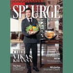 Vikas Khanna Instagram - Cover of Outlook Splurge. It’s been a long road of milestones that lead me to Bungalow. We are completely dedicated to represent the rich Indian Cuisine & culture to the World. 29 Days To Go! #Outlook #Splurge #TB