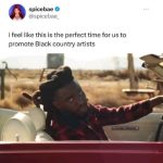 Viola Davis Instagram - Tag some of your favorite black country artists 🤠🔥❤️ ・・・ I love seeing so many amazing black country artists getting the credit they deserve with Beyonce’s new drop!🔥 Which of these are your favorite? 1. @mickeyguyton - Better Than You Left Me 2. @shaboozey - Anabelle 3. @tanneradell - Buckle Bunny 4. @williejones - Down By The Riverside 5. @thereynaroberts - Louisiana 6. @breland - My Truck 7. @tonyevansjr - Somebody's Gotta Do It 8. @jimmieallen - Down Home 9. @shycarterofficial - How Did You Sleep 10. @blancobrown - The Git Up ✍🏾@nickcannon
