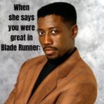 Wesley Snipes Instagram - Who’s going to tell her? 😂 Where’s my #DaywalkerKlique at? #Blade #JustJokes