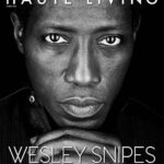 Wesley Snipes Instagram - It’s about stepping on board the ship of opportunity when it floats by. I talk about it in my Haute Living New York cover story. @hauteliving @laurainwonderland__ @nigelparryphoto #HauteLivingNewYork #DaywalkerKlique #Coming2America #AmazonPrime #AmazonStudios #secondchances #zamunda #HauteLiving