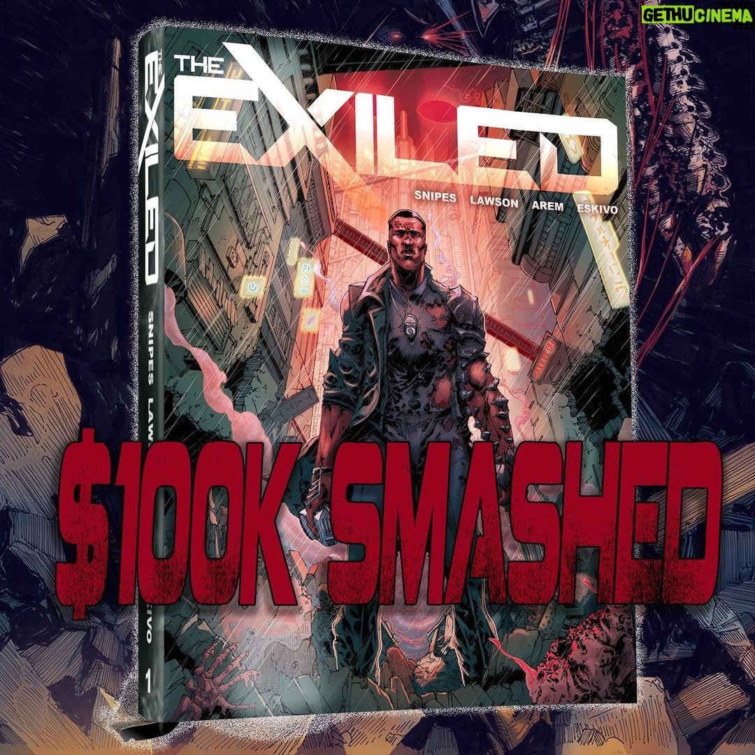 Wesley Snipes Instagram - YO!!! We smashed through $100K on Kickstarter!😳 A huge success for us and we couldn’t have done it without YOU. Thank you to everyone who has backed the campaign so far. There is a lot more to explore, so keep spreading the word and join us HERE: Bit.ly/theexiled (or hit the link in bio) #DaywalkerKlique #theexiled #indiecomics #comicart #kickstarter #rebels #graphicnovel @GiftedRebelsCo @pcbproductions