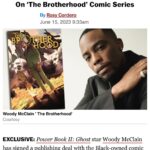 Woody McClain Instagram - Woody McClain has signed a publishing deal with the Black-owned comic book publisher Godhood Comics to bring to life The Brotherhood comic series. McClain created the series set to be released later this year and also co-writes alongside DC Comics Milestone Initiative breakout writer Dorado Quick