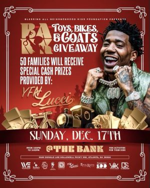 YFN Lucci Instagram - The holidays can be a difficult time for families who are in need. This year, I’m partnering with @thebankfoundationinc for their Inaugural  toys, bikes, and coats giveaway. This Christmas, I want to help put a smile on as many children’s faces as possible. 
Be sure to pull up at @thebankeventcenter on 12/17/2023 from 1 pm - 5 pm to receive gifts, live music, and activities for the kids. 

Please SWIPE! 🎁 

Happy Holidays! 

- YFN Lucci