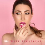 Yara Instagram - #مش_بمزاجك 💋 Out Now!! 🤩 دلوقتي على يوتيوب وكل المتاجر الرقمية 🎶 ومستنية تفاعلكم الحلو عليها 😍 #Yara | #يارا Egypt