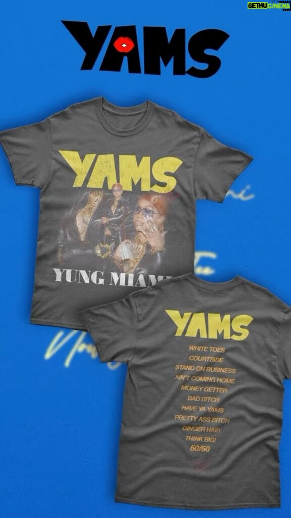 Yung Miami Instagram - My limited edition #YAMS T-Shirt just dropped! You not a real #Yam if you don't get one! Tap the link in my bio now to get you one!!