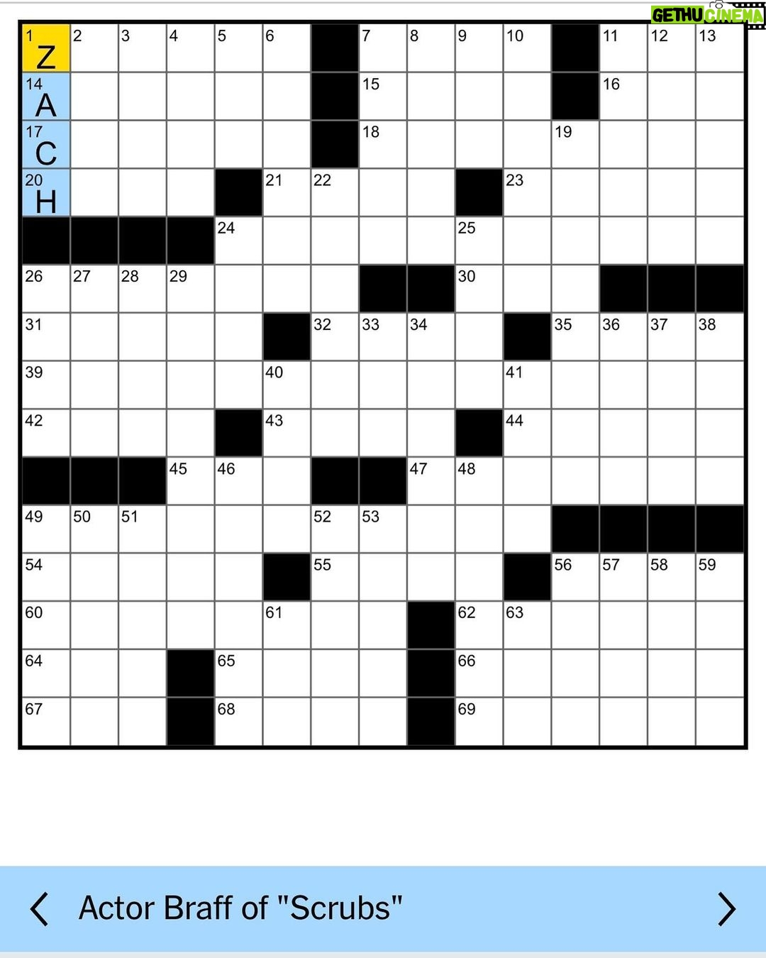 Zach Braff Instagram - New York Times Crossword puzzle today. I’ll help you get started with the first clue.