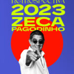 Zeca Pagodinho Instagram – Muito trabalho, muitas viagens, muito carinho dos filhos e netos e, claro, muito samba! O ano passou e a gente nem viu, mas 2023 foi o máximo! 

Valeu grandão, Papai do céu, por tanta coisa bacana! 

🎇E em 2024 tem muuuuuito mais! Vem aí a Turnê Zeca Pagodinho 40 anos, comemorando 4 décadas de carreira do sambista. Além de um showzaço no estádio do Engenhão (RJ), dia 4/2, Zeca vai rodar pelo Brasil com um espetáculo novíssimo e cheio de sucessos que marcaram época!

▶️ Aperta o play para conferir a retrospectiva 2023!