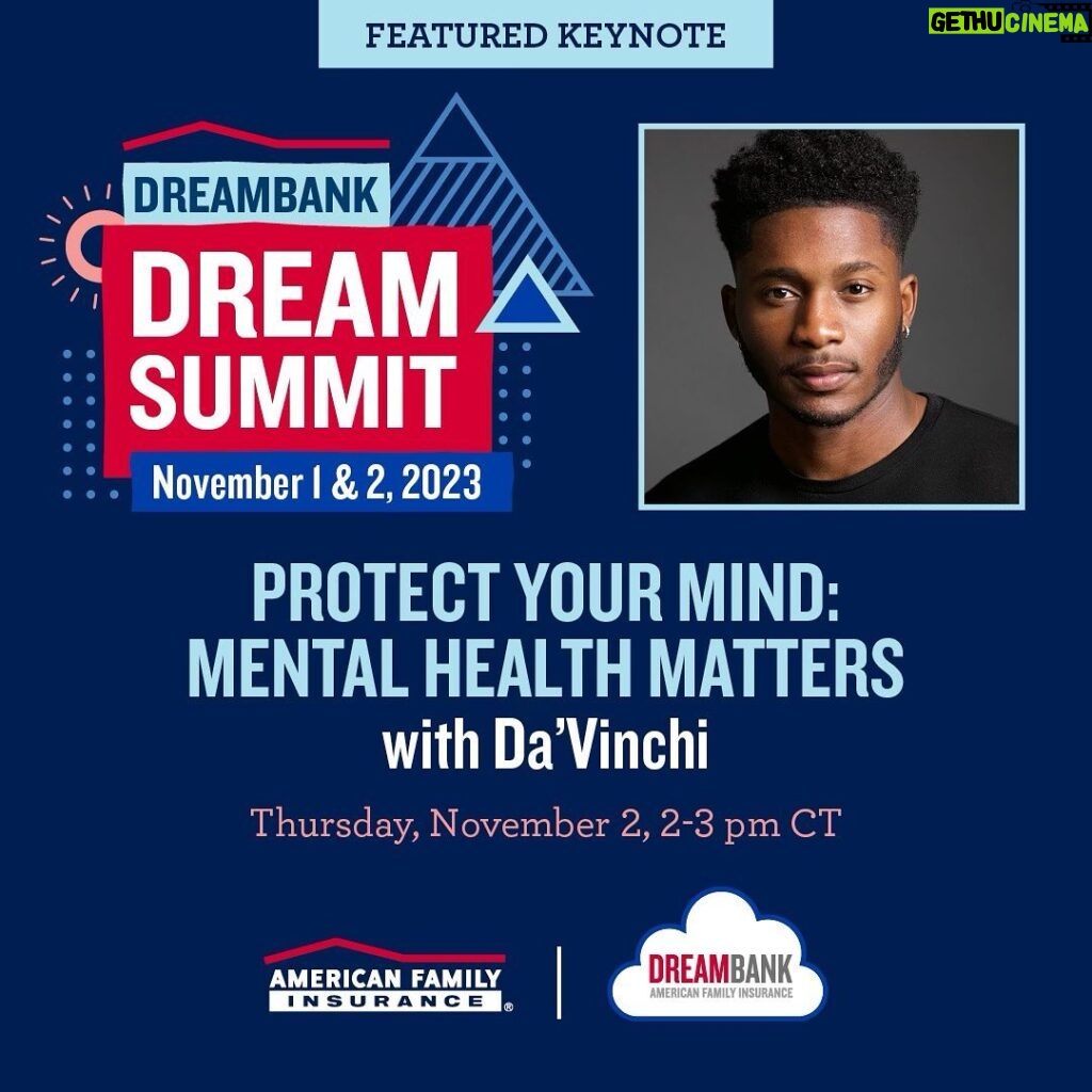da'Vinchi Instagram - Excited to be a keynote speaker for the 2023 @amfam @dreambankmsn Dream Summit! Discover how prioritizing mental health has fueled my career, and why I'm passionate about helping others do the same. Link in my story or head to @dreambankmsn to RSVP for this free event. #dreambankdreamsummit #dreamfearlessly #ad