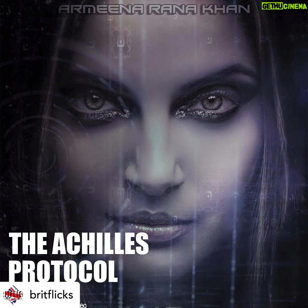 Armeena Khan Instagram - AND we are LIVE. Catch my latest offering on Amazon Prime. Posted @withregram • @britflicks Aatif Ati Zafar's THE ACHILLES PROTOCOL is available now on Amazon Prime►https://amzn.to/3spwne6 A Hacker battles an Artificial Intelligence gone rogue to stop a nuclear Armageddon. Manchester filmmaker Aatif Zafar followed his passion despite his life-threatening illness of Cystic Fibrosis and is now celebrating the success of his short film ‘The Achilles Protocol’ and against all odds he is now working towards his first feature film. THE ACHILLES PROTOCOL stars Armeena Rana Khan, Christopher Faith, Mark Hill and Grace Riley. #theachillesprotocol @aatifatizafarofficial @rebeccaclare.evans #ArmeenaRanaKhan #ChristopherFaith #shortfilm #scifi #indiefilm #ukfilm #britishfilm #britflicks #ai #artificialintelligence #amazonprime #primevideo #primevideouk @primevideouk #cysticfibrosis