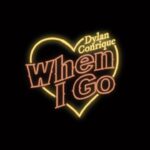 Dylan Conrique Instagram - when i go song + music video out thursday 9pm pt !! i can’t waittt for y’all to see the crazy video we made👀 set ur alarms <3 can u guess what happens in the video???
