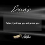 Erica Campbell Instagram - Lord, keep us safe today as we go through the rest of our day. Keep us covered in your blood, in the center of your will and the palm of your hand, and we’ll bless your name forevermore. #EricaCampbell #EricasPrayer #GetUpErica