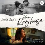Jigyasa Singh Instagram - Love, Distance, Heartbreak ! #sunranjheya is all about communication in your relationship. So dm this to your loved one and express ! Sun Ranjheya 🌻 @goldiesohel @jigyasa_07 @artistefirst @pratyush_mahamia @manashborthakur5 #artistefirst #lovesong #communicationiskey #relationshipgoals #romanticsong #communicatebetter #goldiesohel #jigyasasingh #valentinesday