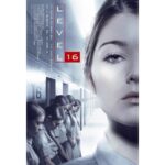 Katie Douglas Instagram – New poster new trailer, theatrical release of Level 16 is March 1st! 🇨🇦