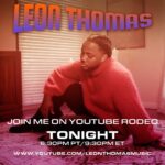 Leon G. Thomas III Instagram - Tonight I’m going live on YouTube Rodeo to premiere my new music video for my latest single Love Jones feat. @tydollasign! Comment a ❤️ if you’re pulling up!!