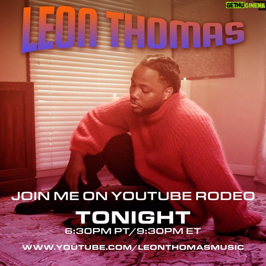 Leon G. Thomas III Instagram - Tonight I’m going live on YouTube Rodeo to premiere my new music video for my latest single Love Jones feat. @tydollasign! Comment a ❤️ if you’re pulling up!!