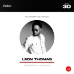 Leon G. Thomas III Instagram - I’m feeling super blessed this morning. I want to send a big thank you over to the @forbes. I’ve always aspired to be on this list. I also want to thank @isla.mgmt. This is a dream come true. #forbes30under30