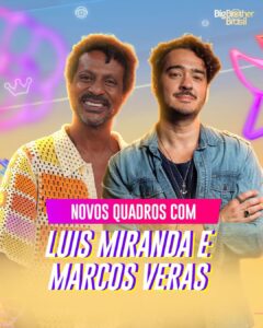 Marcos Veras Instagram - #BBB24 📹 • Novos quadros? TEMOS! 🤩 O BBB24 estreia dia 8 de janeiro, mas já traz novidades: Luis Miranda e Marcos Veras comandam as novas atrações “Big Babado”, que promete comentar os últimos acontecimentos da casa, e “Vamo invadir sua casa”, em que tudo pode acontecer! 👀 Corre lá no link da bio e nos stories pra saber mais! 📲 [📸: Globo/Trouva/ Lucas Seixas]