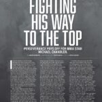 Michael Chandler Instagram - Proud of this piece by @inkedmag - I’ve always set out to change the narrative of what a fighter is. We still have work left to do. - Walk On. - See you at the top!