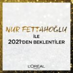 Nur Fettahoğlu Instagram - "2021'in herkes için bol sağlık dolu ve güzel bir yıl olması dileğiyle❤️#çünkübizbunadeğeriz @lorealparis"