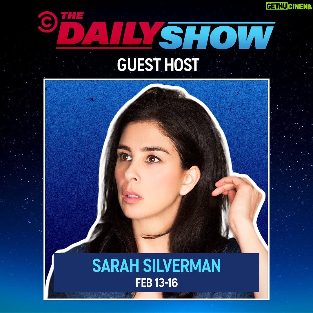 Sarah Silverman Instagram - I’m hosting @TheDailyShow from Feb 13-Feb 16! Can’t wait. Get your tickets at dailyshowtickets.com.