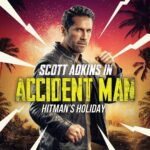 Scott Adkins Instagram - Who’s excited to see the best martial arts action film of 2022??? Accident Man: Hitman’s Holiday out this Friday!! 2 weeks later most other places. #accidentman2
