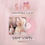 Sia Instagram - Reasonable Woman is out in a month, and there’s not one, not two, but EIGHT different vinyl variants to choose from 😍 which one (or more 👀) do you plan on grabbing?! Pre-order yours at the link in bio - Team Sia